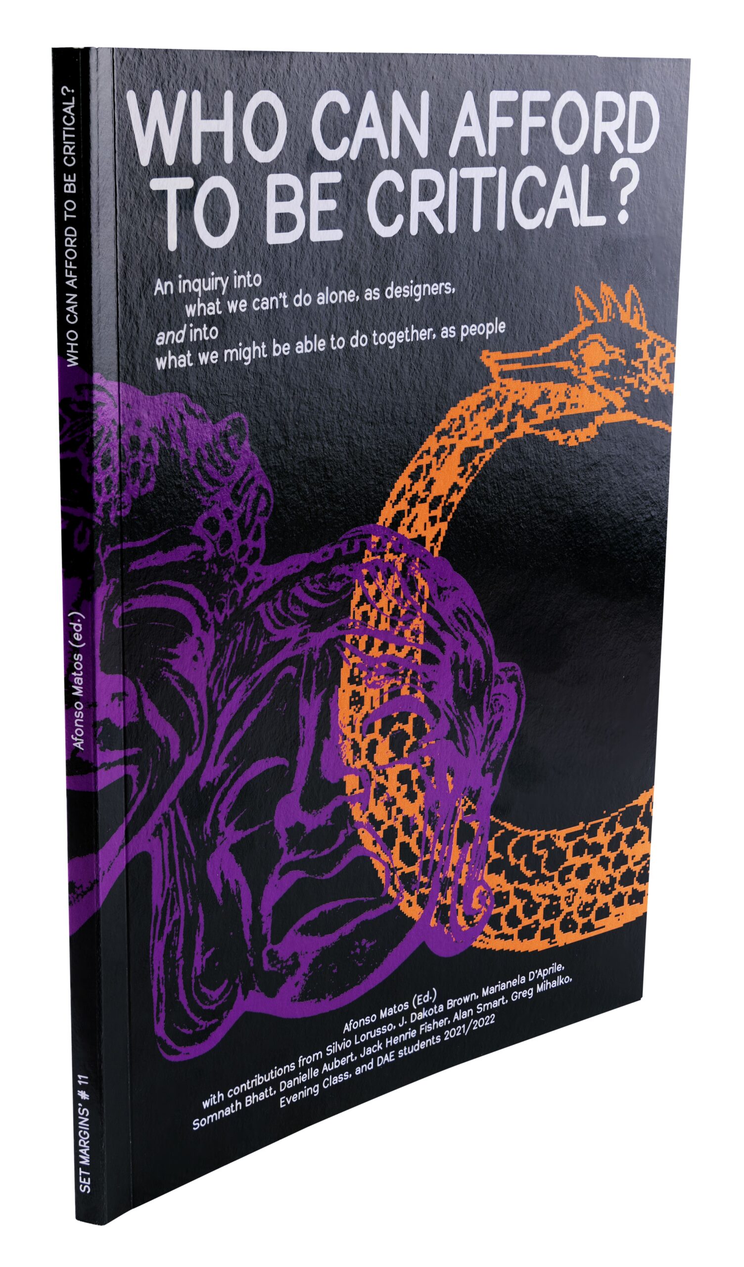 Who can afford to be critical?