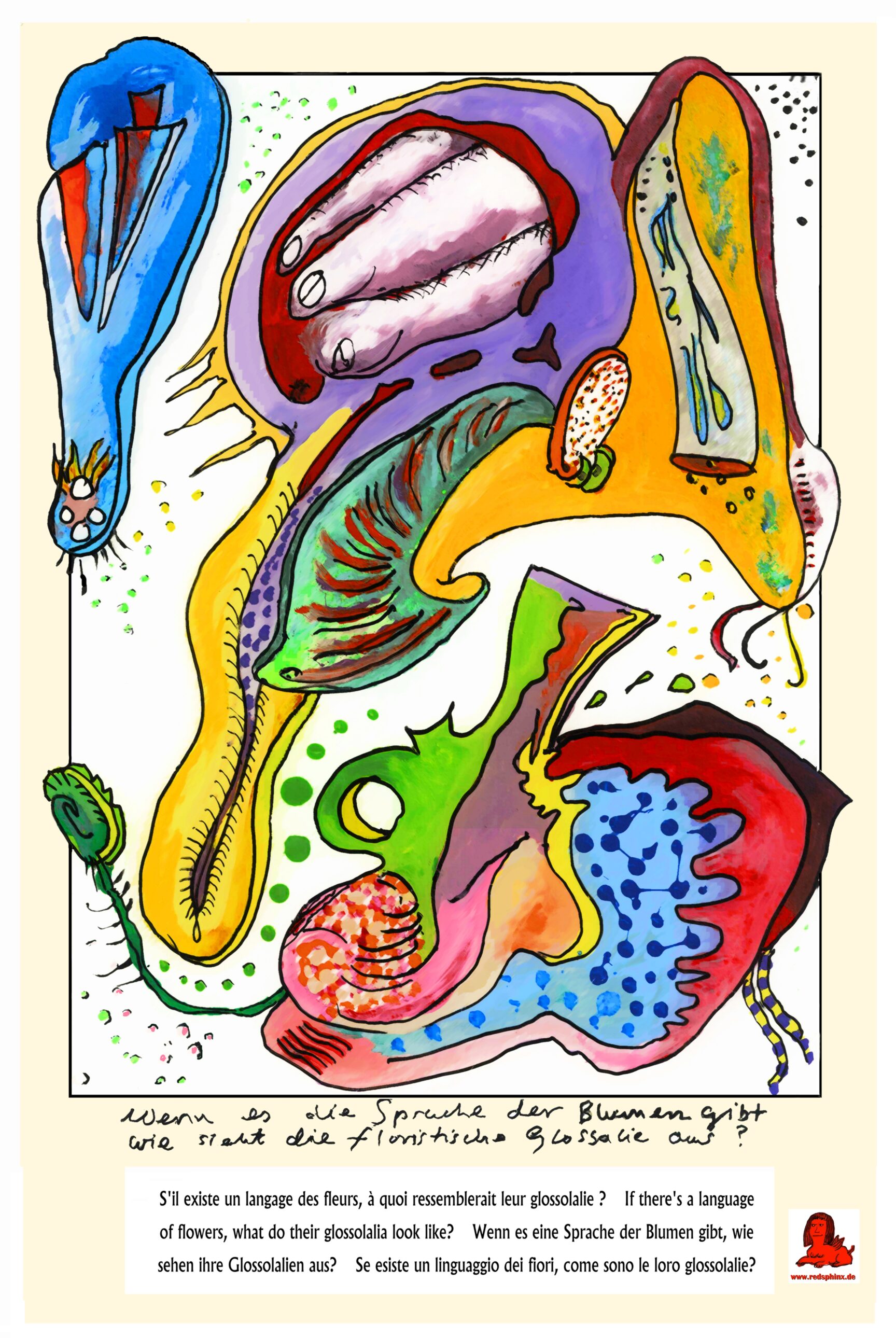 If there is a language of flowers, what are its glossolalia like?