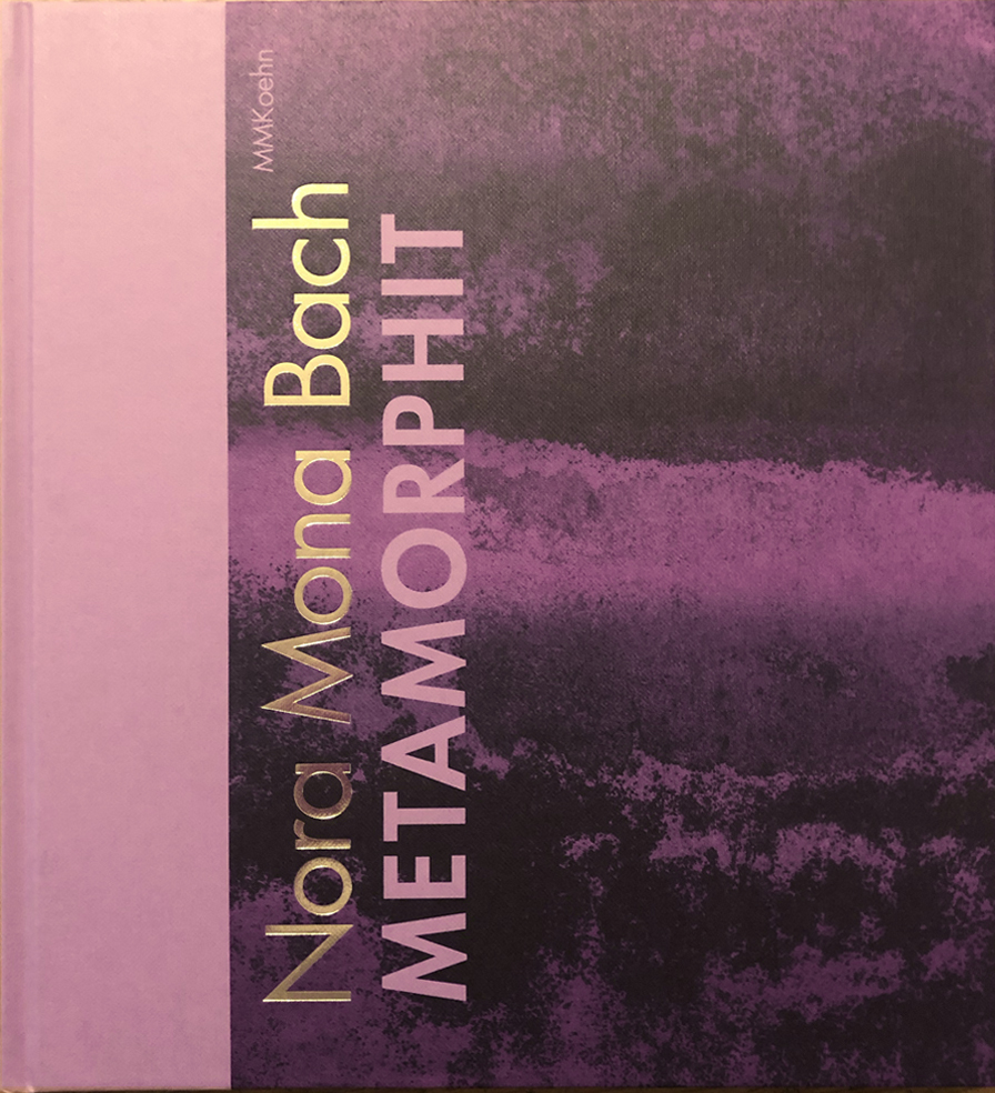Nora Mona Bach: Metamorphit