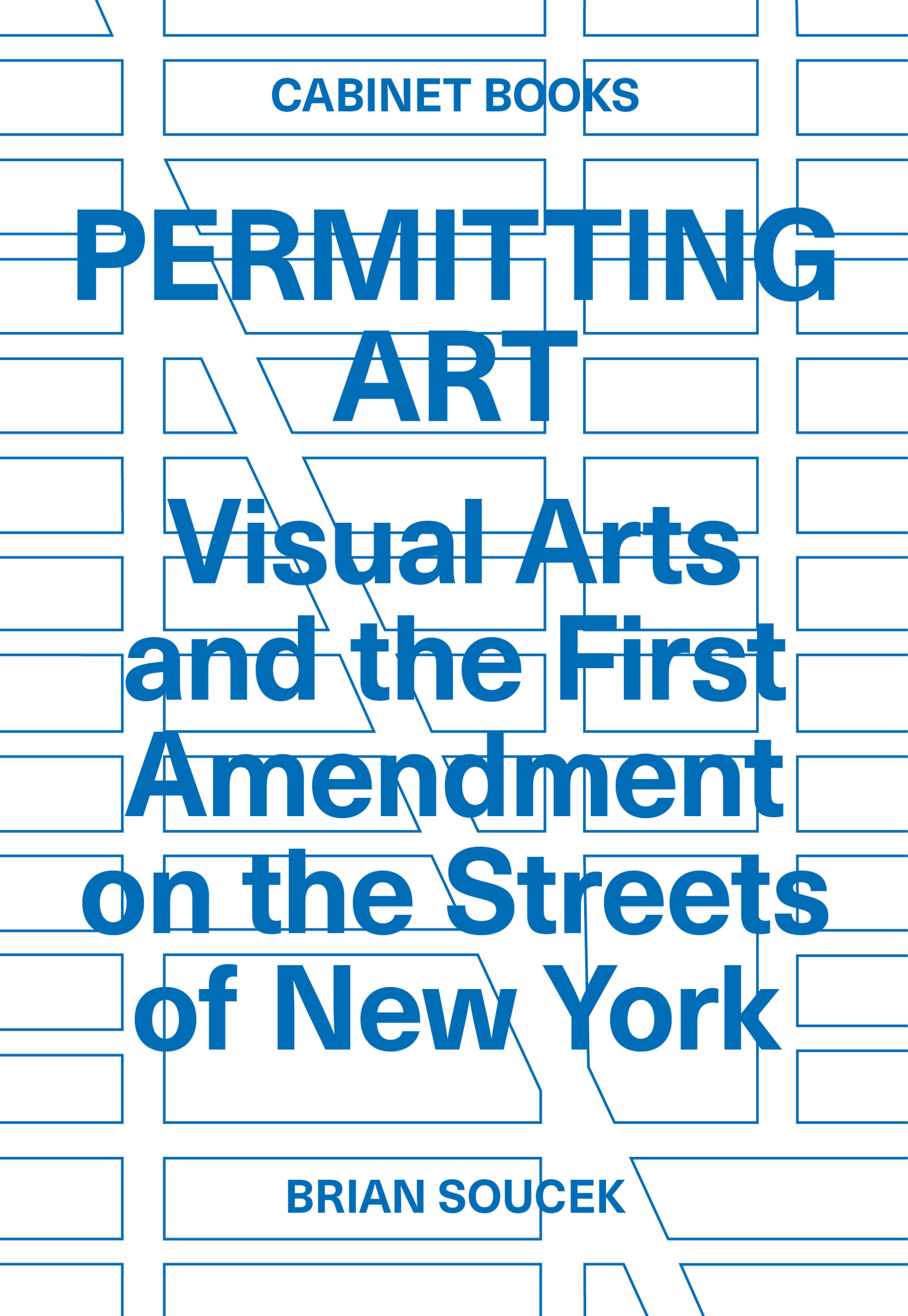 Permitting Art: Visual Arts and the First Amendment on the Streets of New York