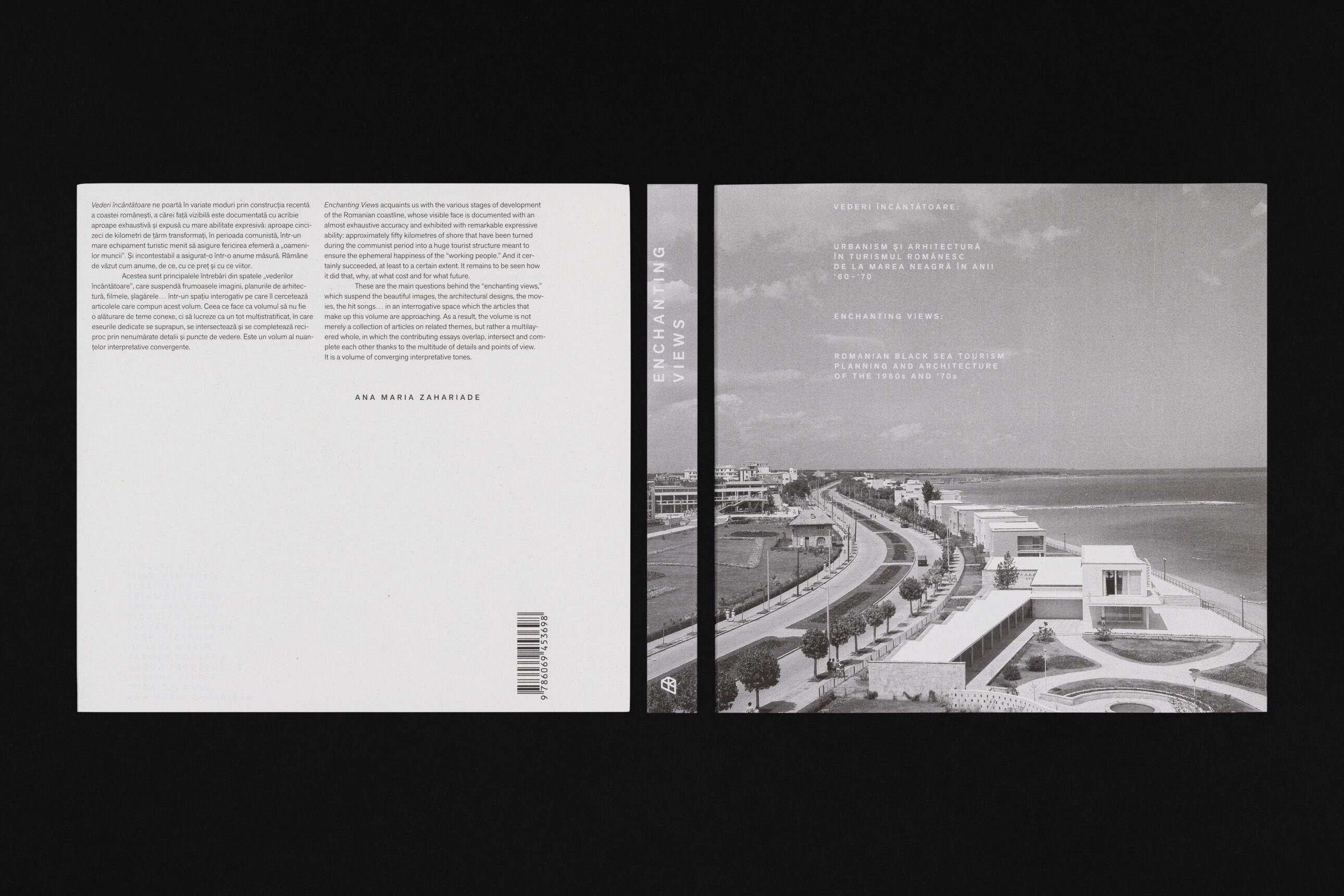 Enchanting Views. Romanian Black Sea Tourism Planning and Architecture of the 1960s and ’70sRomanian Black Sea Tourism Planning and Architecture of the 1960s and ’70s