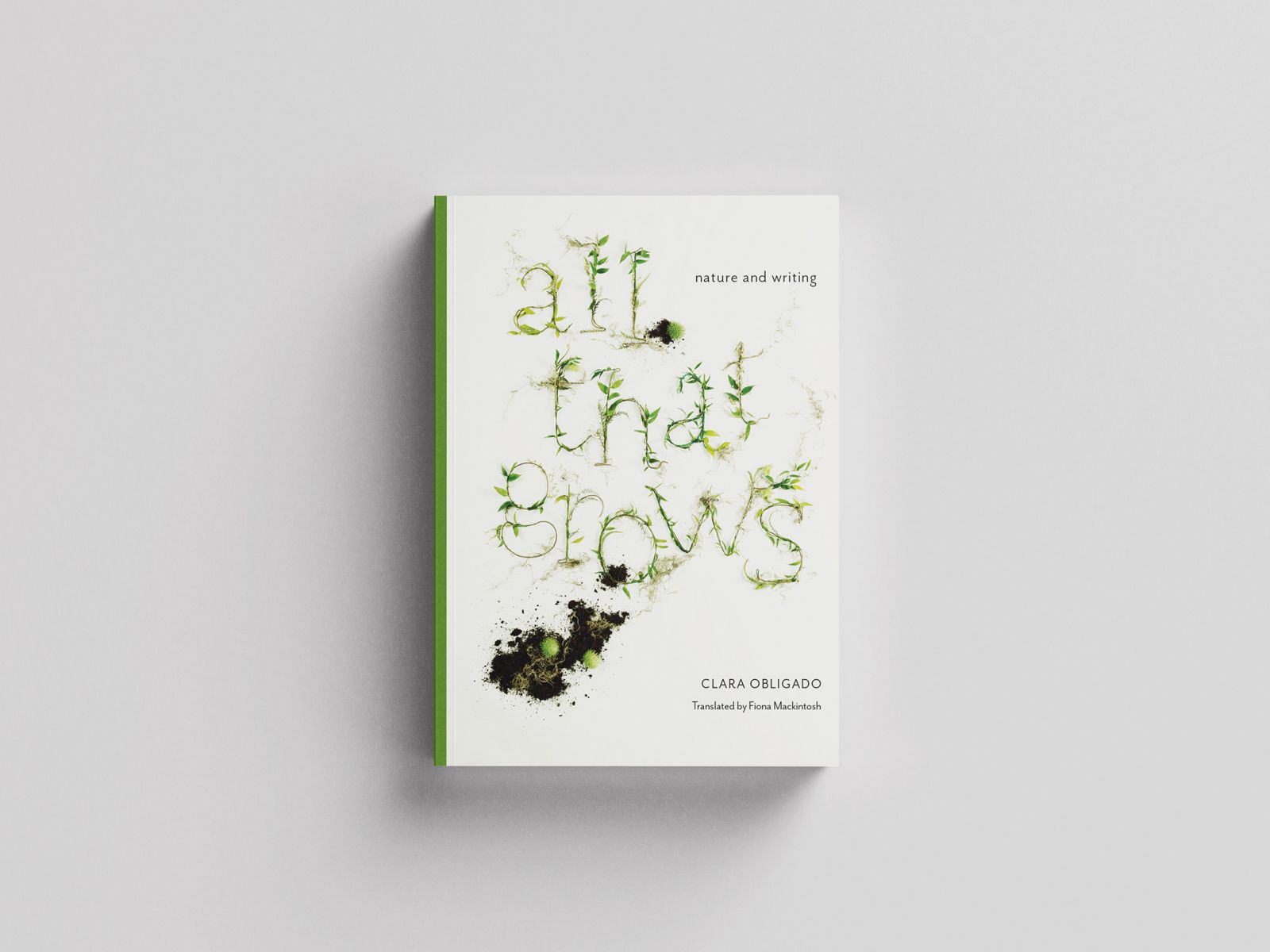 all that grows: nature and writing